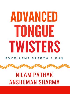 cover image of Advanced Tongue Twisters- Excellent Speech & Fun